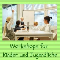 Unsere Workshops für Kinder und Jugendliche